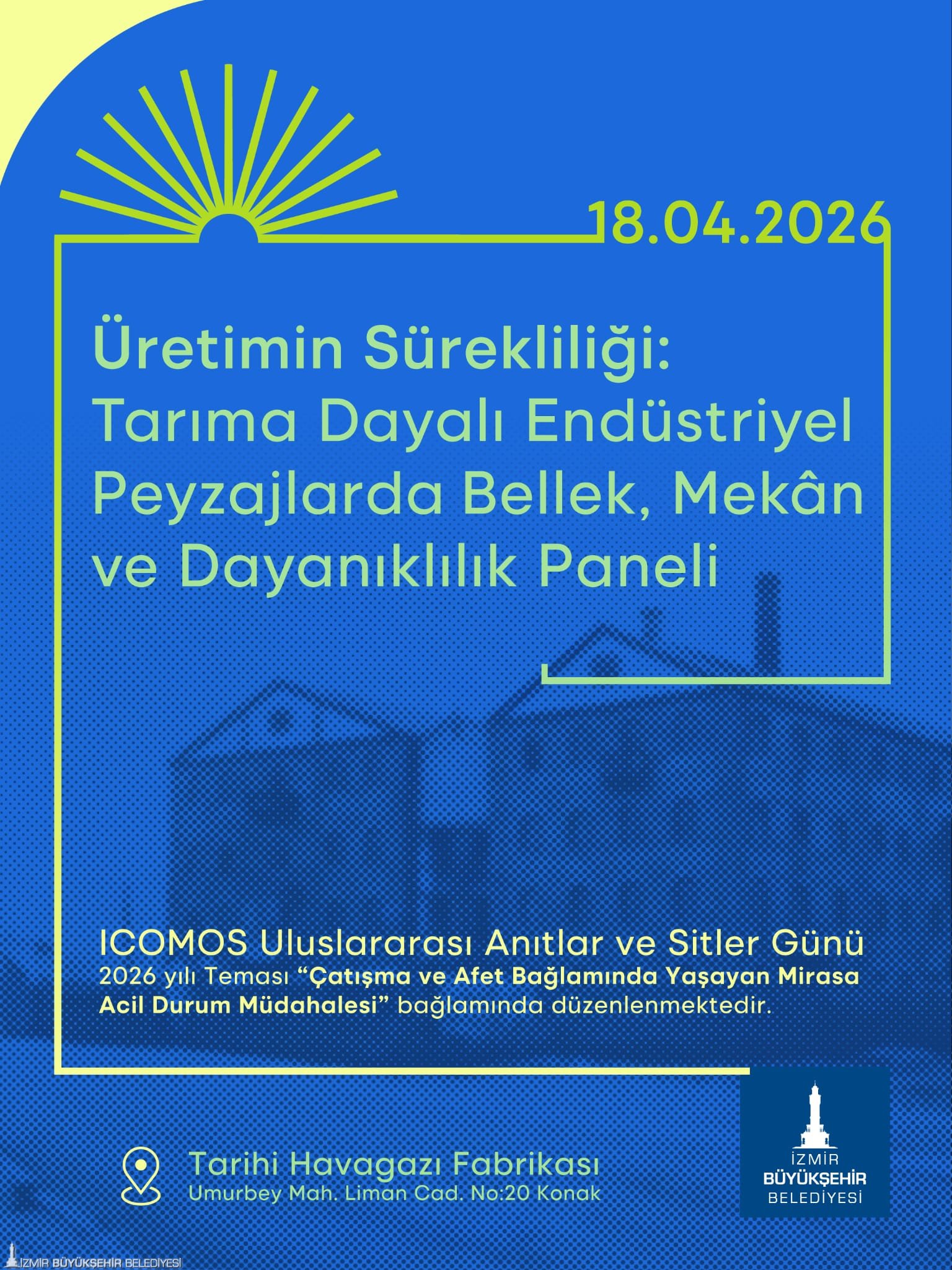 Tarıma dayalı endüstriyel mirasın geleceği masaya yatırılıyor