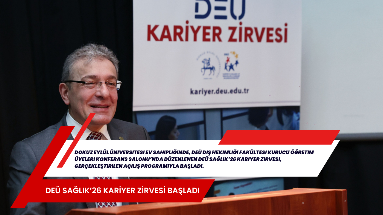 DEÜ SAĞLIK’26 KARİYER ZİRVESİ BAŞLADI