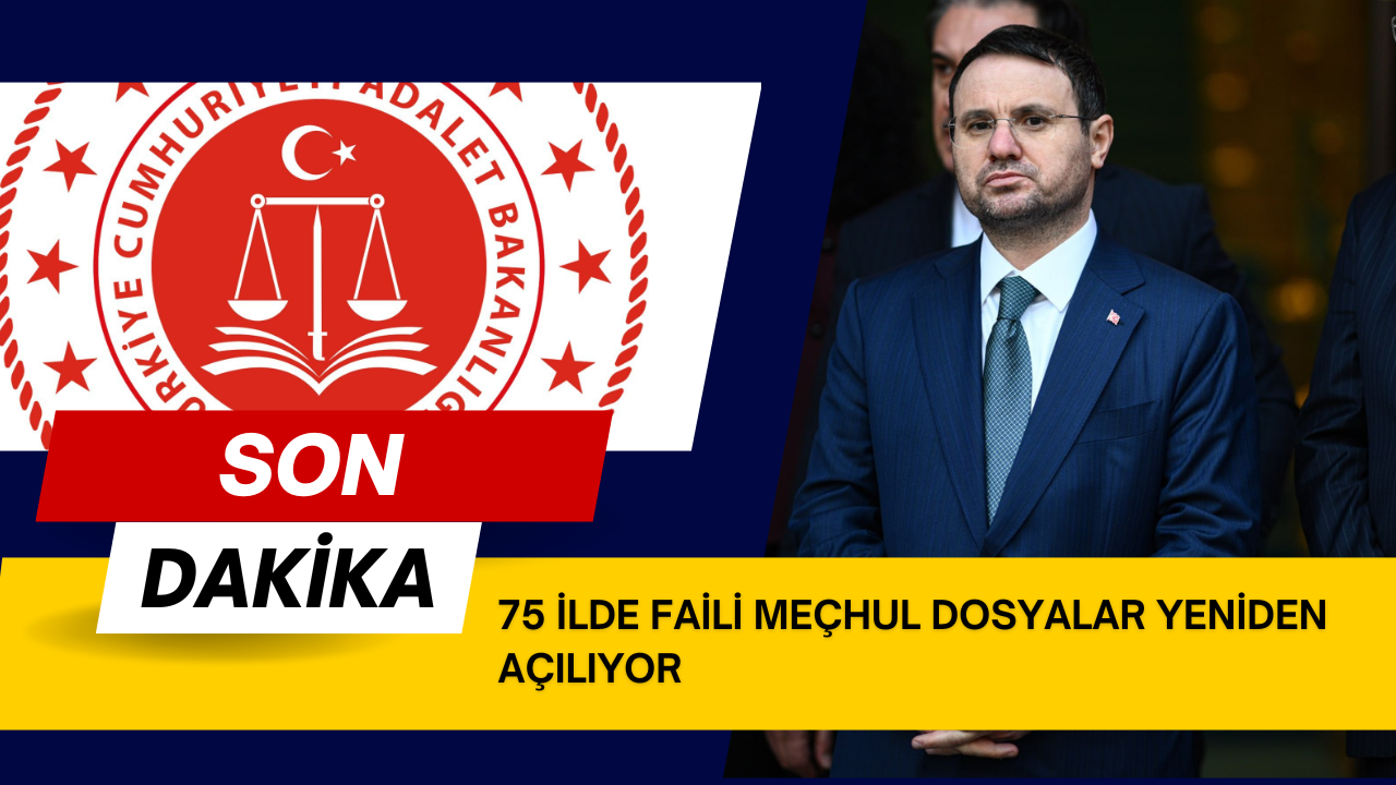 75 İLDE FAİLİ MEÇHUL DOSYALAR YENİDEN AÇILIYOR